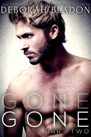 [Gone 02] • Gone · Part Two